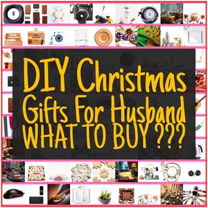 DIY Christmas Gifts For Husband [TOP PICKS]