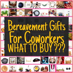 Bereavement Gifts For Coworkers [TOP PICKS]