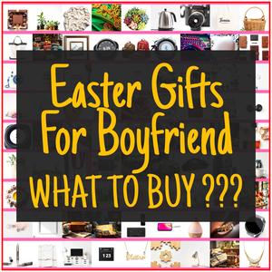 Easter Gifts For Boyfriend [TOP PICKS]