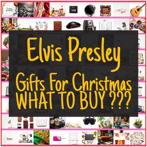 Elvis Presley Gifts For Christmas [TOP PICKS]