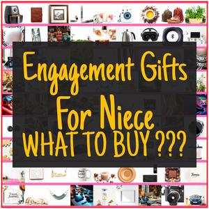 Engagement Gifts For Niece [TOP PICKS]