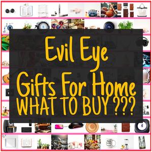Evil Eye Gifts For Home [TOP PICKS]