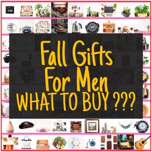 Fall Gifts For Men [TOP PICKS]