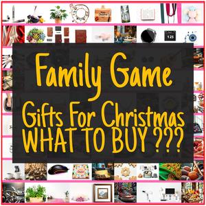 Family Game Gifts For Christmas [TOP PICKS]