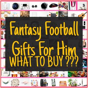 Fantasy Football Gifts For Him [TOP PICKS]