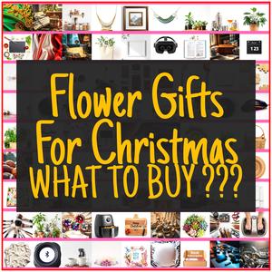 Flower Gifts For Christmas [TOP PICKS]