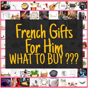 French Gifts For Him [TOP PICKS]