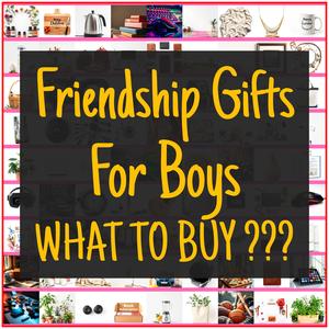 Friendship Gifts For Boys [TOP PICKS]