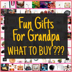 Fun Gifts For Grandpa [TOP PICKS]