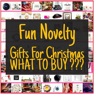 Fun Novelty Gifts For Christmas [TOP PICKS]