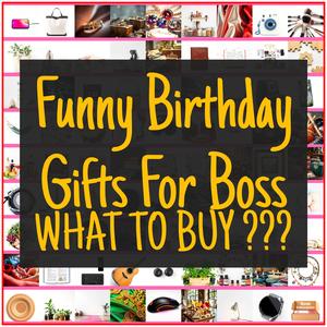 Funny Birthday Gifts For Boss [TOP PICKS]