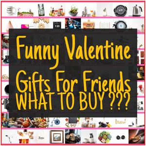 Funny Valentine Gifts For Friends [TOP PICKS]