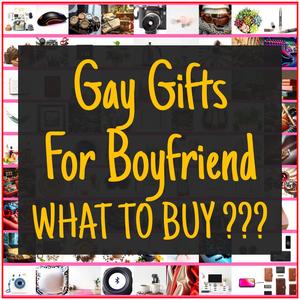Gay Gifts For Boyfriend [TOP PICKS]