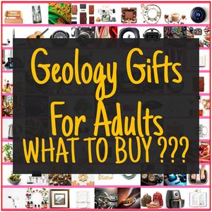 Geology Gifts For Adults [TOP PICKS]