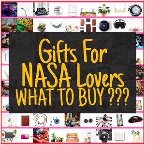 Gifts For NASA Lovers [TOP PICKS]