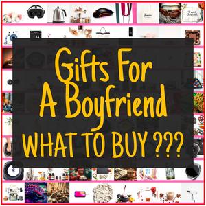 Gifts For A Boyfriend [TOP PICKS]