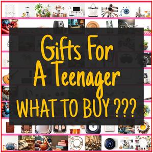 Gifts For A Teenager [TOP PICKS]