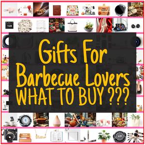 Gifts For Barbecue Lovers [TOP PICKS]