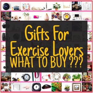 Gifts For Exercise Lovers [TOP PICKS]