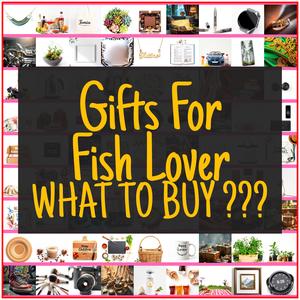 Gifts For Fish Lover [TOP PICKS]