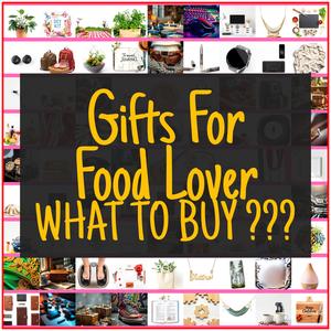 Gifts For Food Lover [TOP PICKS]
