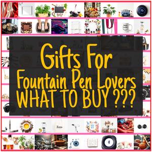 Gifts For Fountain Pen Lovers [TOP PICKS]