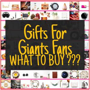 Gifts For Giants Fans [TOP PICKS]