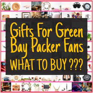 Gifts For Green Bay Packer Fans [TOP PICKS]