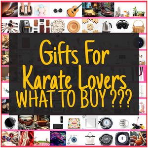 Gifts For Karate Lovers [TOP PICKS]