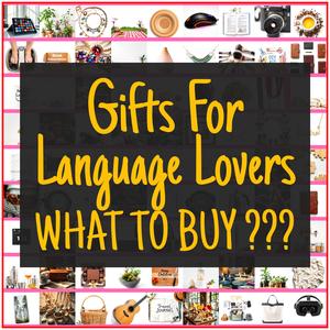 Gifts For Language Lovers [TOP PICKS]