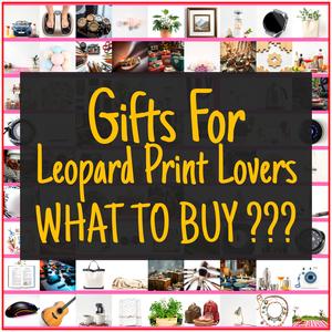Gifts For Leopard Print Lovers [TOP PICKS]