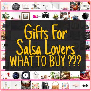 Gifts For Salsa Lovers [TOP PICKS]