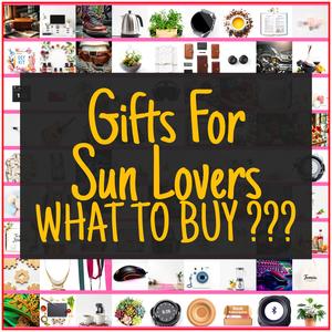 Gifts For Sun Lovers [TOP PICKS]