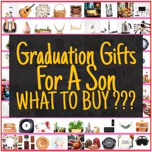 Graduation Gifts For A Son [TOP PICKS]