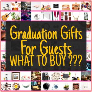 Graduation Gifts For Guests [TOP PICKS]