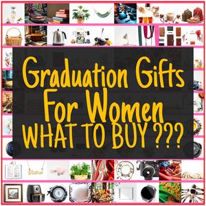 Graduation Gifts For Women [TOP PICKS]