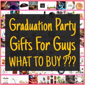 Graduation Party Gifts For Guys [TOP PICKS]