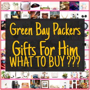 Green Bay Packers Gifts For Him [TOP PICKS]