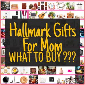 Hallmark Gifts For Mom [TOP PICKS]