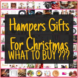 Hampers Gifts For Christmas [TOP PICKS]