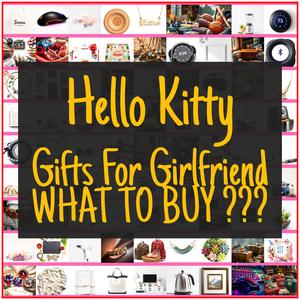 Hello Kitty Gifts For Girlfriend [TOP PICKS]