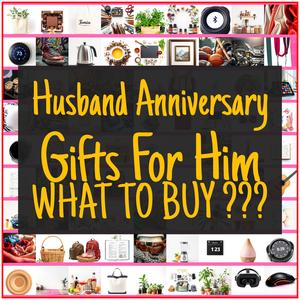 Husband Anniversary Gifts For Him [TOP PICKS]