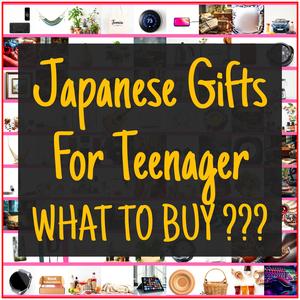 Japanese Gifts For Teenager [TOP PICKS]