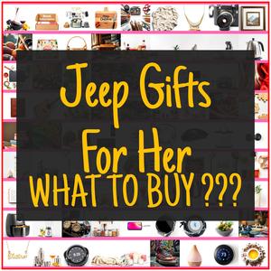 Jeep Gifts For Her [TOP PICKS]