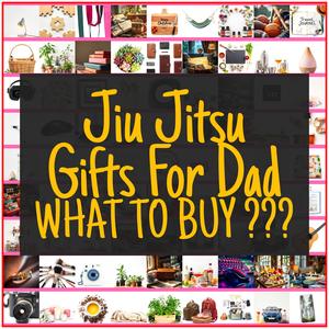 Jiu Jitsu Gifts For Dad [TOP PICKS]