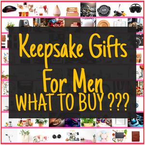 Keepsake Gifts For Men [TOP PICKS]