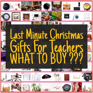 Last Minute Christmas Gifts For Teachers [TOP PICKS]