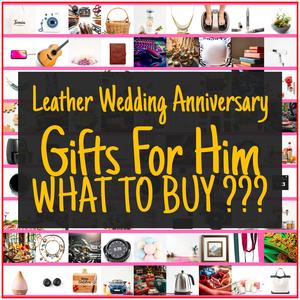 Leather Wedding Anniversary Gifts For Him [TOP PICKS]