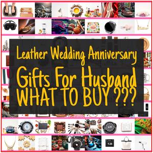 Leather Wedding Anniversary Gifts For Husband [TOP PICKS]