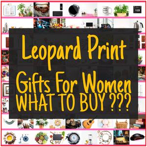Leopard Print Gifts For Women [TOP PICKS]